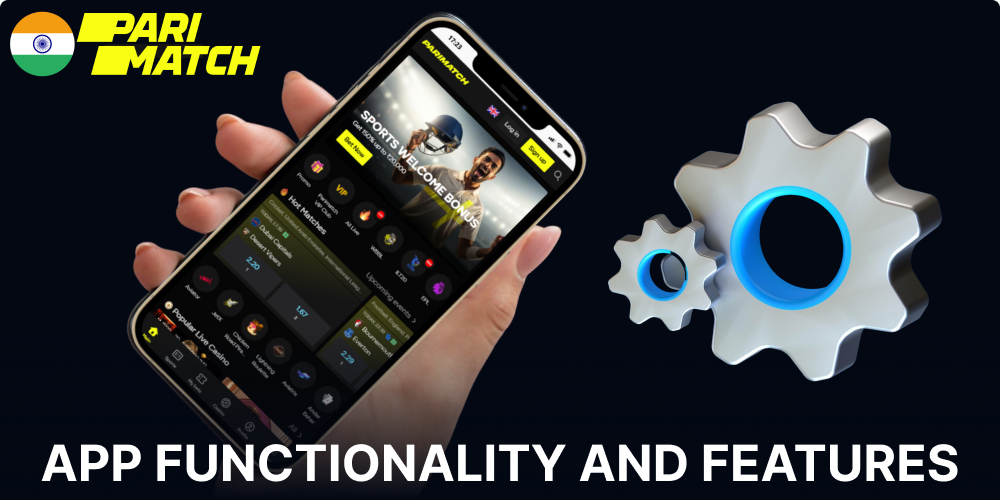 Key features of the Parimatch mobile app for Indian gamblers